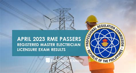 rme result april 2023|RME RESULTS: April 2023 Registered Master Electrician Board .